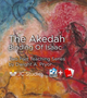 The Akedah – The Binding of Isaac (Bundle: MP3's + Transcripts) The Akedah – The Binding of Isaac (Bundle: MP3's + Transcripts)